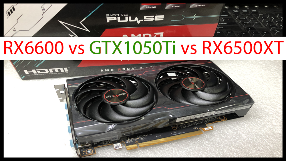RX6600 Vs RX6500XT Vs GT1050ti.avi