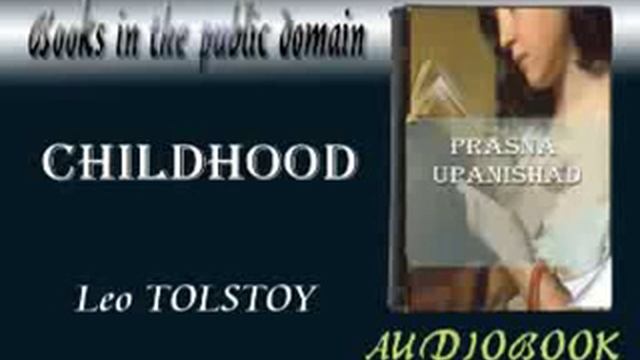 Childhood audiobook Leo TOLSTOY смотреть онлайн