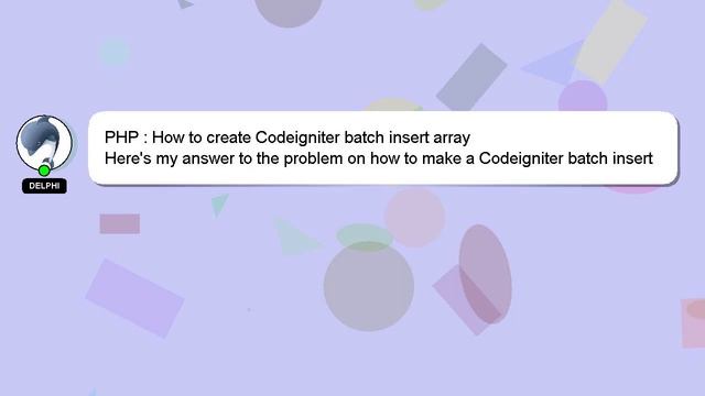 PHP : How to create Codeigniter batch insert array смотреть онлайн