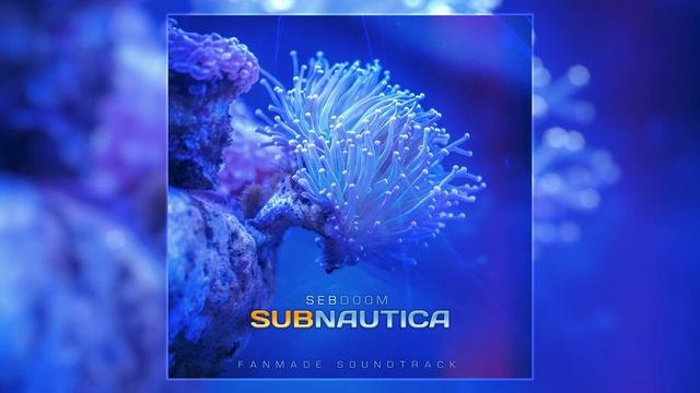 Subnautica Fanmade Soundtrack - 02 - Distant Depths Of Wonder смотреть онлайн