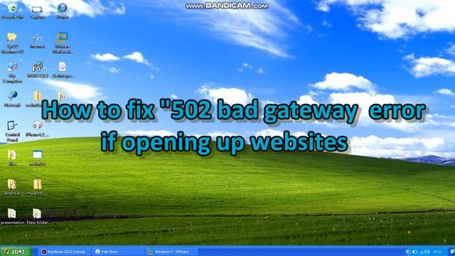 How to fix "502 bad gateway" error if opening up websites смотреть онлайн