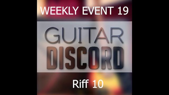 Weekly event #19 submissions - guitar riff contest смотреть онлайн