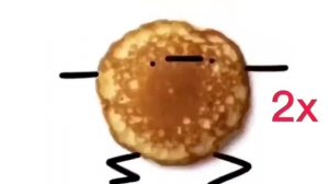 I'm a pancake (Speed 999x)