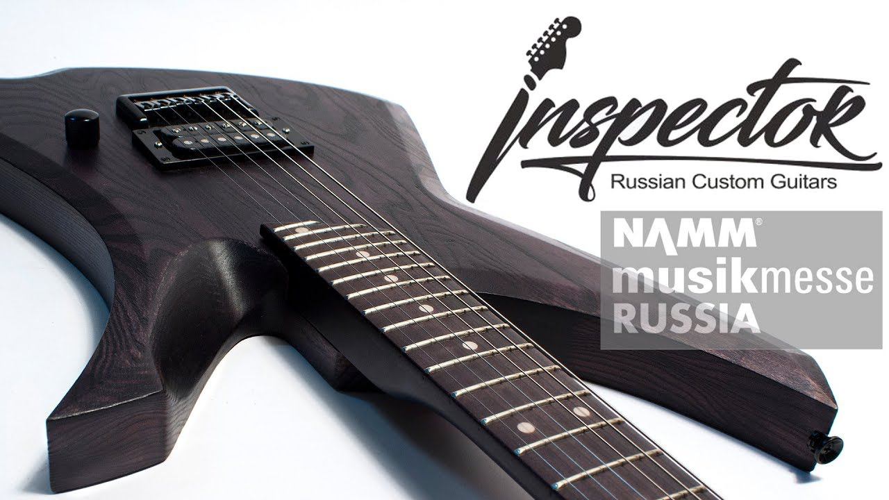 INSPECTOR GUITARS - серийные РОССИЙСКИЕ ГИТАРЫ на выставке NAMM Musikmesse RUSSIA 2017 смотреть онлайн