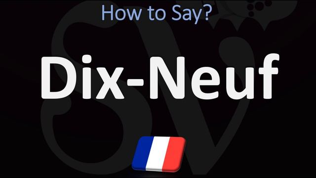 How to Say 19 in French? | How to Pronounce Dix Neuf! смотреть онлайн