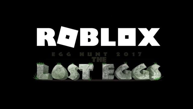 [EXTENDED] ROBLOX EGG HUNT 2017: THE LOST EGGS TRAILER MUSIC смотреть онлайн