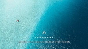 MANTRA BEACH ★ Mantra Reggae Dub Party Mix