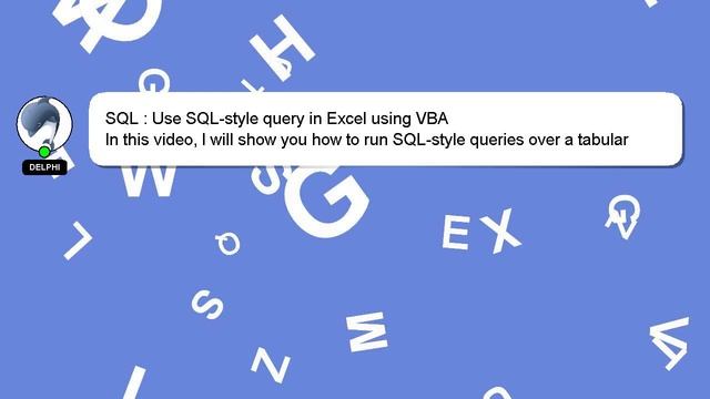 SQL : Use SQL-style query in Excel using VBA смотреть онлайн