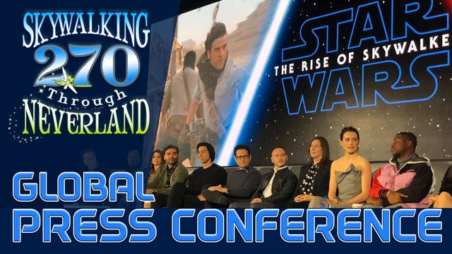 270: The Rise of Skywalker Global Press Conference Special смотреть онлайн