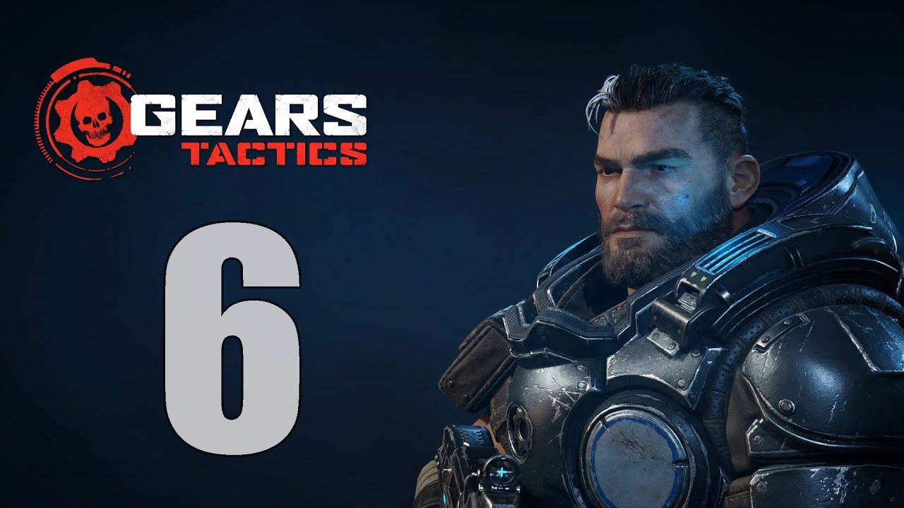 Gears Tactics - Путешествие [Сюжетная операция] [Акт 1, Глава 5] [6]