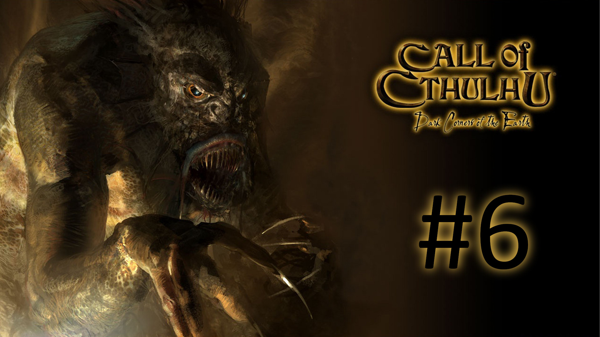 Прохождение Call of Cthulhu: Dark Corners of the Earth - Часть 6