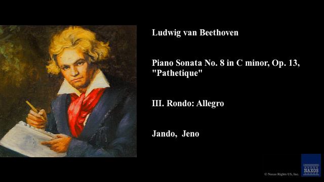 Ludwig van Beethoven, Piano Sonata No. 8 in C minor, Op. 13, "Pathetique", III. Rondo: Allegro смотреть онлайн