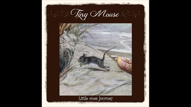 Tiny Mouse - Little Ones Journey (2019) (Comfy Synth, Ambient) смотреть онлайн
