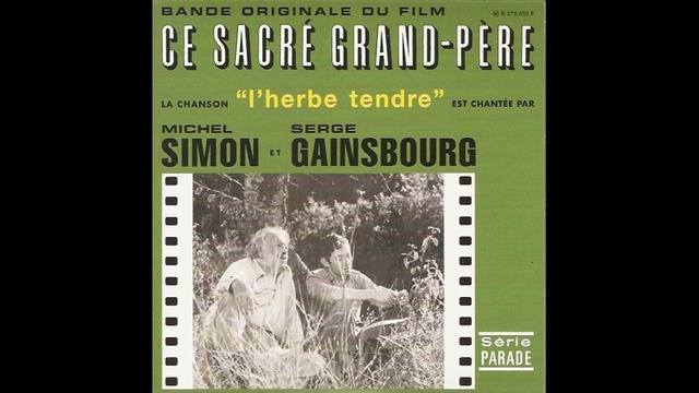 Michel Simon et Serge Gainsbourg - L'Herbe Tendre смотреть онлайн