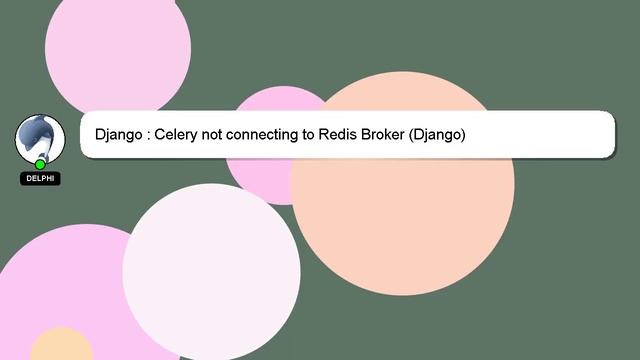 Django : Celery not connecting to Redis Broker (Django) смотреть онлайн