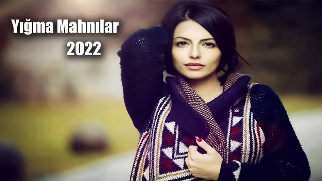 Yigma Mahnilar  - (O Yar Gelir) 2022