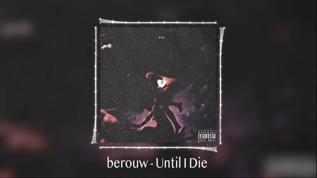 berouw - Until I Die смотреть онлайн