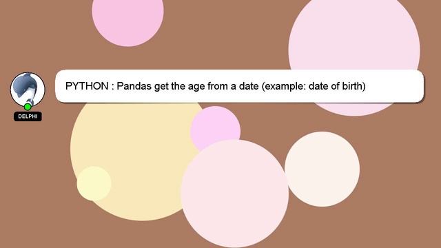 PYTHON : Pandas get the age from a date (example: date of birth) смотреть онлайн