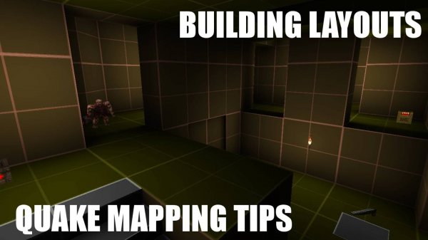 Quake Mapping Tips: Building Layouts