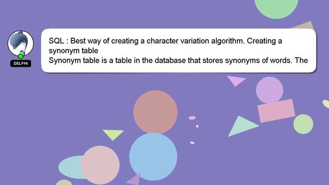 SQL : Best way of creating a character variation algorithm. Creating a synonym table смотреть онлайн
