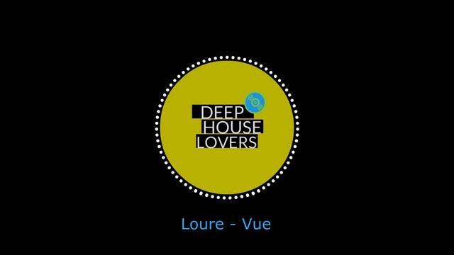 Loure - Vue смотреть онлайн