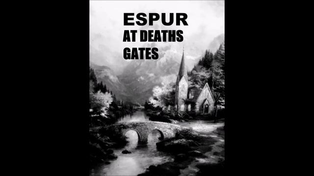 Espur- At deaths gates смотреть онлайн