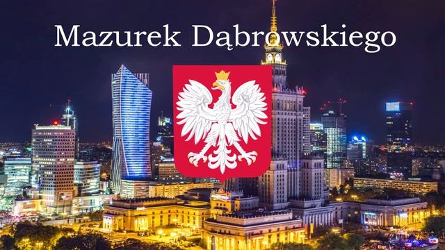 Mazurek Dąbrowskiego (Polish National Anthem) смотреть онлайн