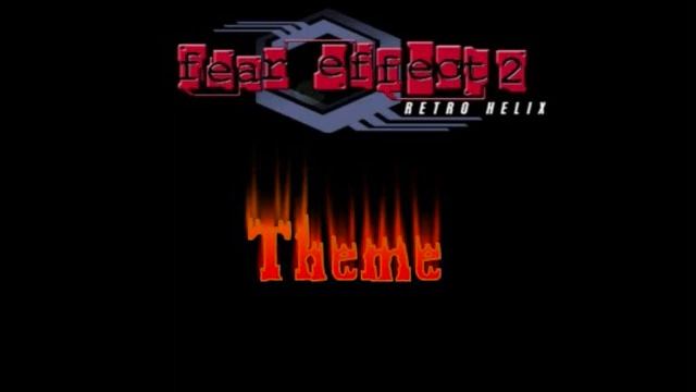 Fear Effect 2 : Retro Helix OST - Theme Song смотреть онлайн