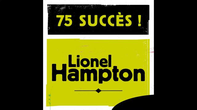 Lionel Hampton - Don't Be That Way смотреть онлайн