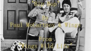 Paul McCartney & Wings - Bip Bop
