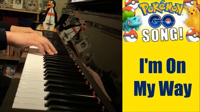 POKEMON GO SONG "I'm On My Way" - TryHardNinja (Piano Cover by Amosdoll) смотреть онлайн