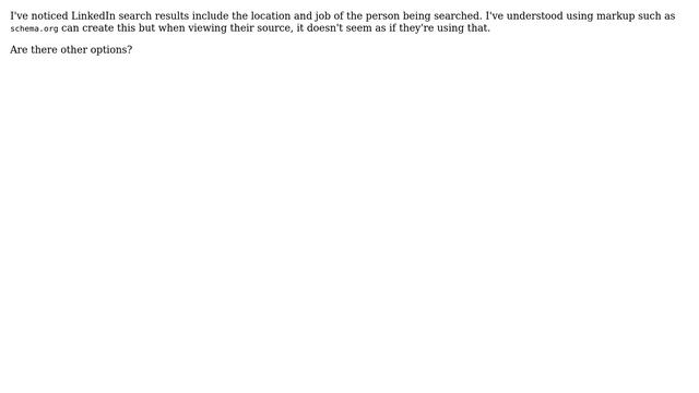 How does LinkedIn show markup in search results without using schema or microdata markup? смотреть онлайн