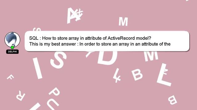 SQL : How to store array in attribute of ActiveRecord model? смотреть онлайн