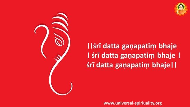 Shri Datta Ganaptim Bhaje | Powerful Ganesh Mantra | Shri Datta Swami | #UniversalSpirituality смотреть онлайн