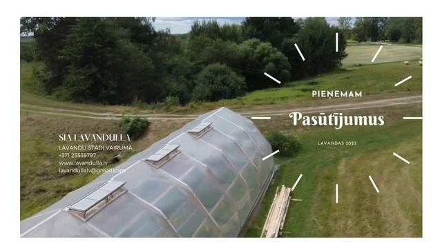 Lavandu stādi. 2023. gada rezervācijas SIA LAVANDULLA смотреть онлайн