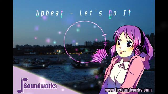Let's Do It - Royalty Free Music - No Copyright Sounds - JP Soundworks