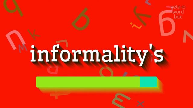 HOW TO PRONOUNCE INFORMALITY'S? #informality's смотреть онлайн