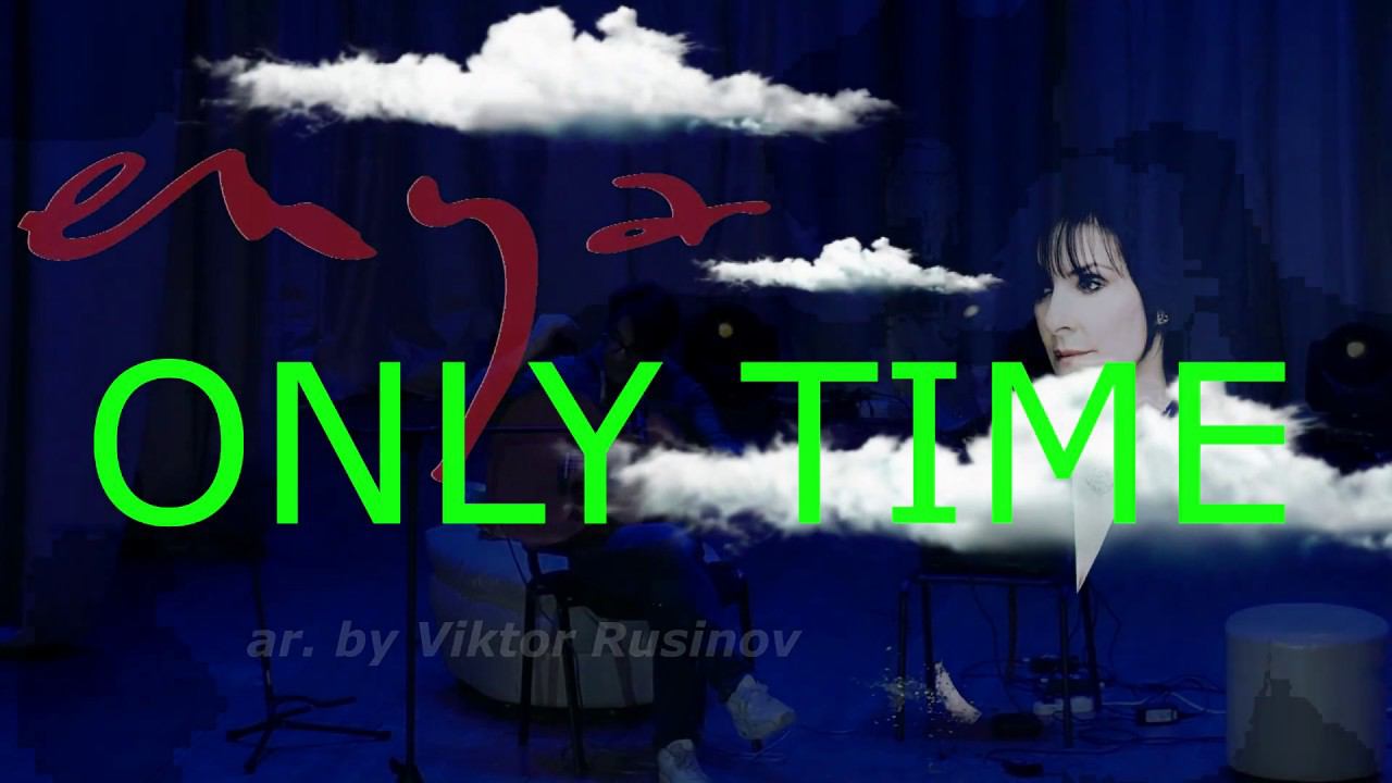 Only Time - на гитаре -  fingerstyle -  Виктор Русинов -  Дмитров