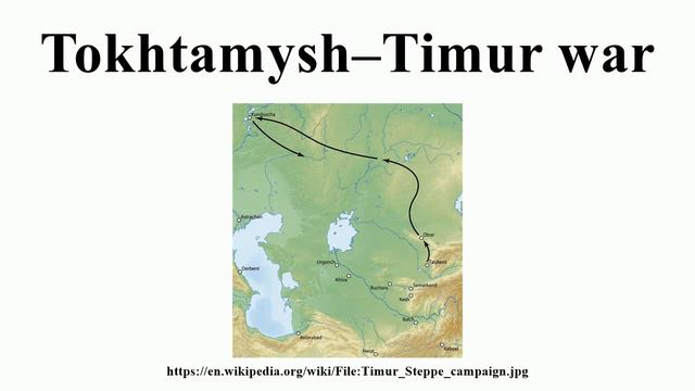 Tokhtamysh–Timur war смотреть онлайн