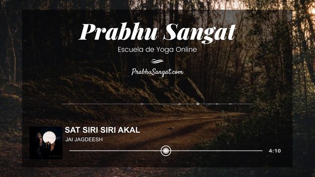 SAT SIRI SIRI AKAL - MANTRA PARA LA VICTORIA ✅ Mantra De Kundalini Yoga - Jai Jagdeesh