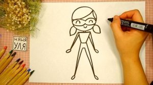 Как рисовать Леди Баг из мультика «Леди БАГ и Супер кот» | Няня Уля Рисование для детей 2+