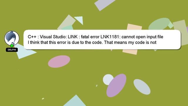 C++ : Visual Studio: LINK : fatal error LNK1181: cannot open input file смотреть онлайн