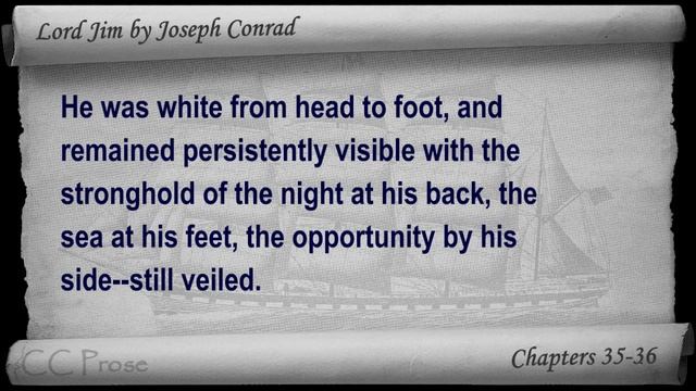 Chapter 35-36 - Lord Jim by Joseph Conrad смотреть онлайн