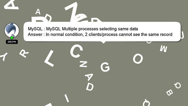 MySQL : MySQL Multiple processes selecting same data смотреть онлайн