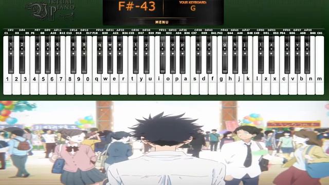 Koe no Katachi OST-Lit[VIRTUAL PIANO] смотреть онлайн