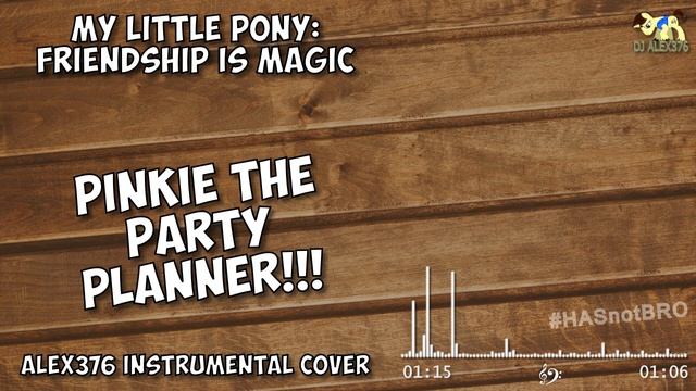 My Little Pony: Friendship is Magic - "Pinkie the Party Planner!!!" (Alex376 Instrumental Cover) смотреть онлайн