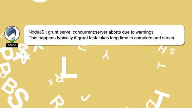 NodeJS : grunt serve: concurrent:server aborts due to warnings смотреть онлайн