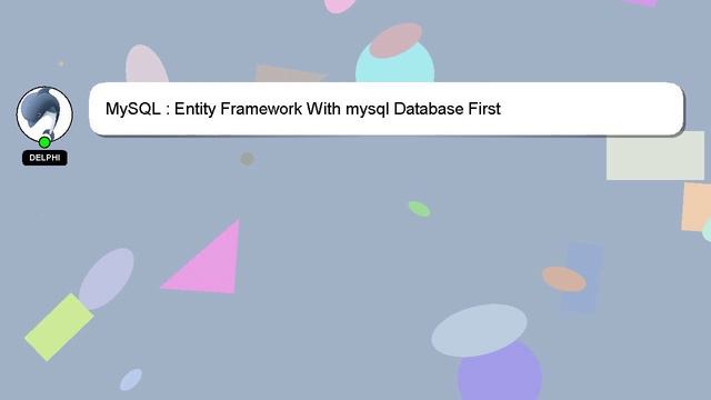 MySQL : Entity Framework With mysql Database First смотреть онлайн