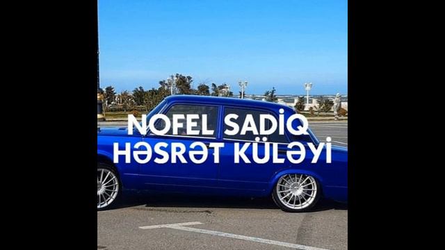 Nofel Sadiq Hesret Kuleyi | Super Mahnilar смотреть онлайн