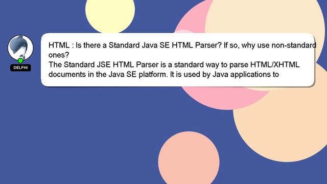 HTML : Is there a Standard Java SE HTML Parser? If so, why use non-standard ones? смотреть онлайн